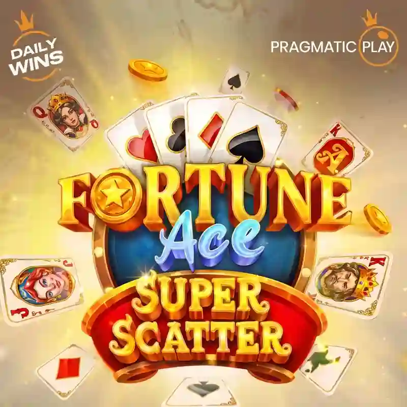 Fortune Ace Super Scatter